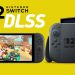 Switch-2-DLSS